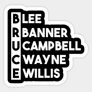 Best Name in the World...Bruce Sticker